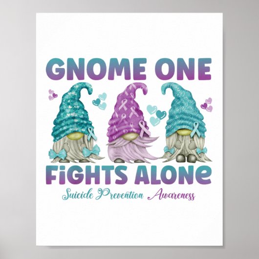 Gnome One Fights Alone Suicide Prevention Awarenes Poster (Vorne)
