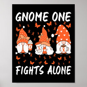 Gnome One kämpft allein Leukämie Bewusstsein Gnome Poster