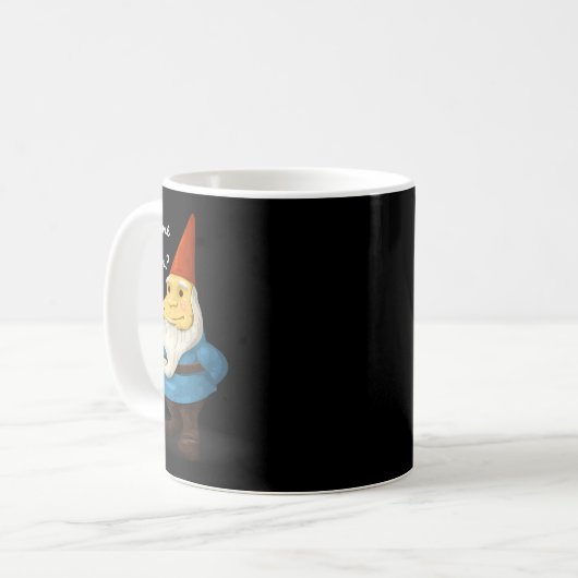 Gnome Sayin - Do You Know What I Am Saying Funny Kaffeetasse (Vorderseite Links)