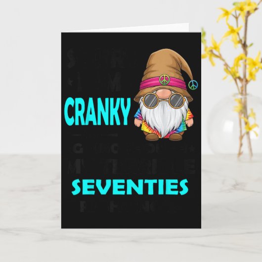 Gnome Sorry I'm Cranky Im Going Through My Terribl Karte (Gelbe Blume)