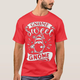 Gnome süße Gnome - Niedliche Gnomaden Weihnachtsge T-Shirt