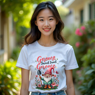 Gnome Sweet Gnome T - Shirt: Whimsical Garden T-Shirt