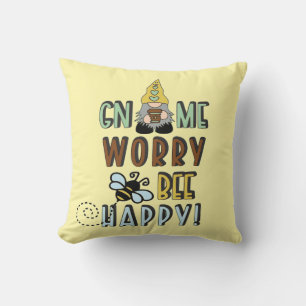 Gnome Worry Bee Happy! Kissen