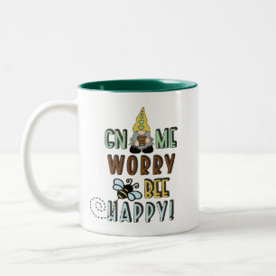Gnome Worry Bee Happy! Zweifarbige Tasse