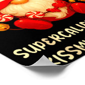 Gnome You Can Just Supercaliforilistic Kissmyadoci Poster (Ecke)