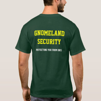 Gnomeland Sicherheit T-Shirt