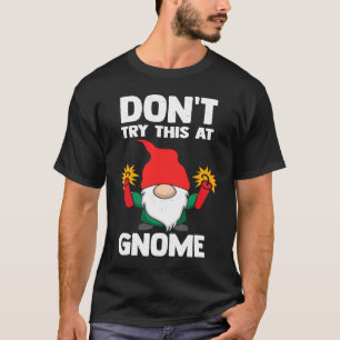 Gnomes Garden Dwarf & Gnome T-Shirt
