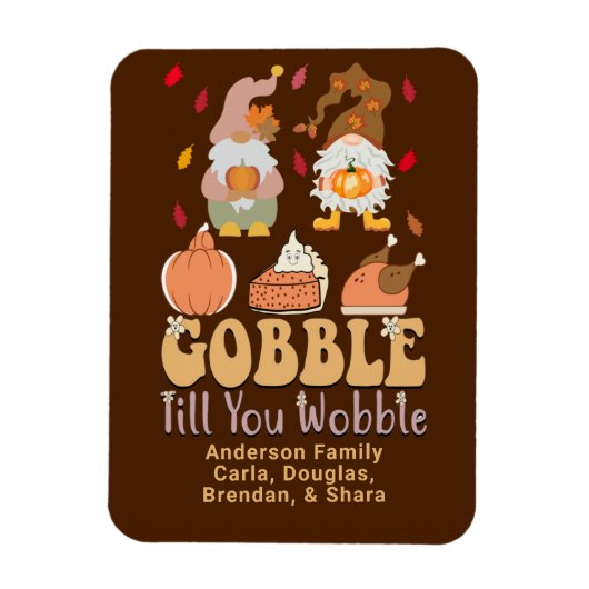 Gnomes Gobble Quote Erntedank Familiennamen Magnet (Vertikal)