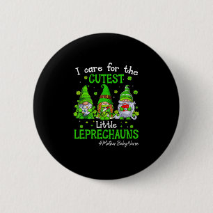 Gnomes Mother Baby Nurse St Patrick's Day Leprecha Button