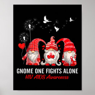 Gnomes One kämpft allein Hiv Aids Awareness Poster