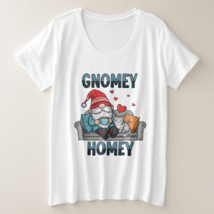Gnomey homey gnome auf Zuhause Große Größe T-Shirt