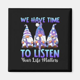 Gnomies Wir haben Zeit, Ihrem Lebensproblem zuzuhö Magnet