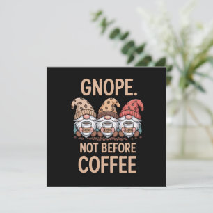 Gnope nicht vor Kaffee Drei Gnomes Cafein Feiertagskarte