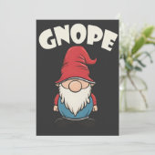 Gnope not Today Funny Gnome Liebhaber Einladung (Stehend Vorderseite)