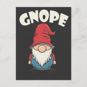 Gnope not Today Funny Gnome Liebhaber Postkarte