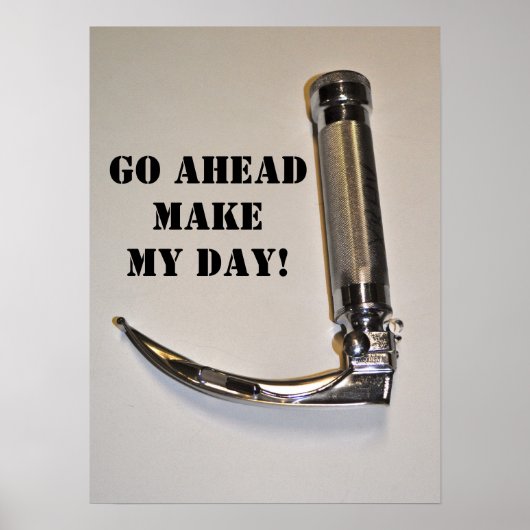 GO AHEAD MACHEN MEINEN TAG POSTER (Vorne)