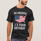 Go America Es ist Ihre Geburtsfahne Amerikas 4. T-Shirt (Vorderseite)