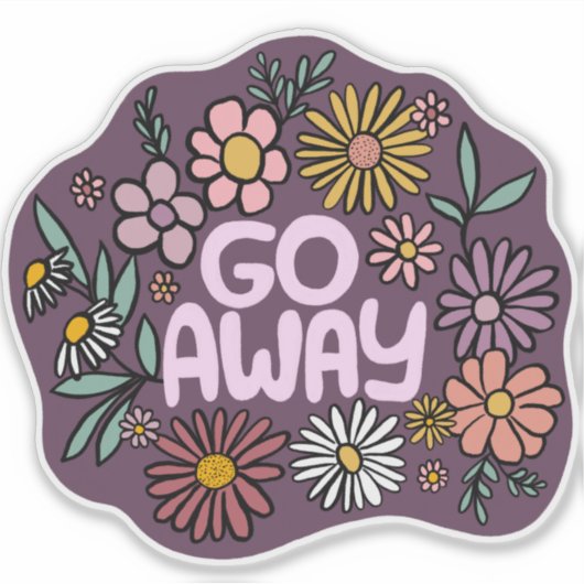 GO AWAY Funny Floral Niedlich Daisy Hand Gezeichne Aufkleber (Vorderseite)