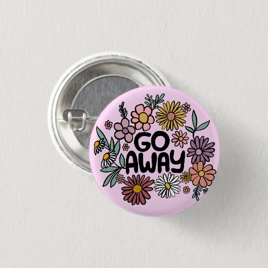 GO AWAY Funny Floral Niedlich Daisy Hand Gezeichne Button (Vorne & Hinten)