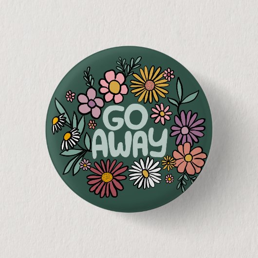 GO AWAY Funny Floral Niedlich Daisy Hand Gezeichne Button (Vorderseite)