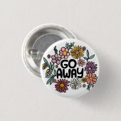 GO AWAY Funny Floral Niedlich Daisy Hand Gezeichne Button (Vorne & Hinten)