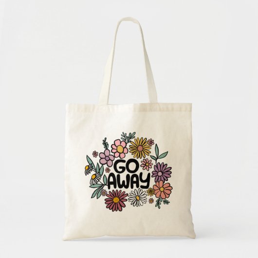 GO AWAY Funny Floral Niedlich Daisy Hand Gezeichne Tragetasche (Vorne)
