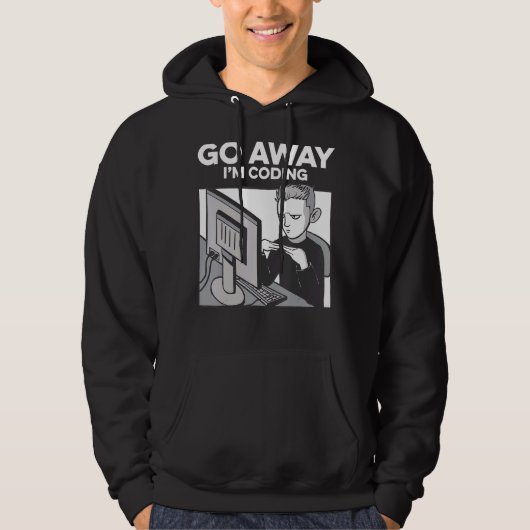 Go Away I'm Coding Programmierer Software Develope Hoodie (Vorderseite)