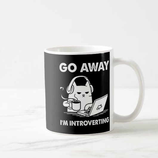Go Away I'm Introverting  Kaffeetasse (Rechts)