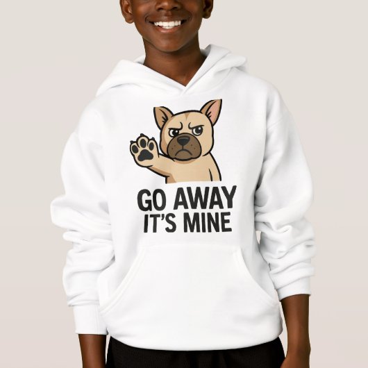 Go Away It’s Mine – Funny Angry Bulldog Cartoon Hoodie (Vorderseite)