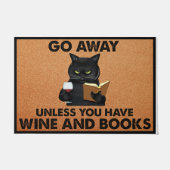 Go Away Unless You Have Wine And Books Fußmatte (Vorderseite)