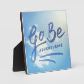 Go Be Adventurous Sky Fotoplatte (Vorderseite)