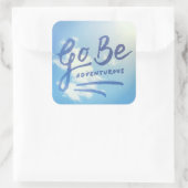 Go Be Adventurous Sky Quadratischer Aufkleber (Tasche)