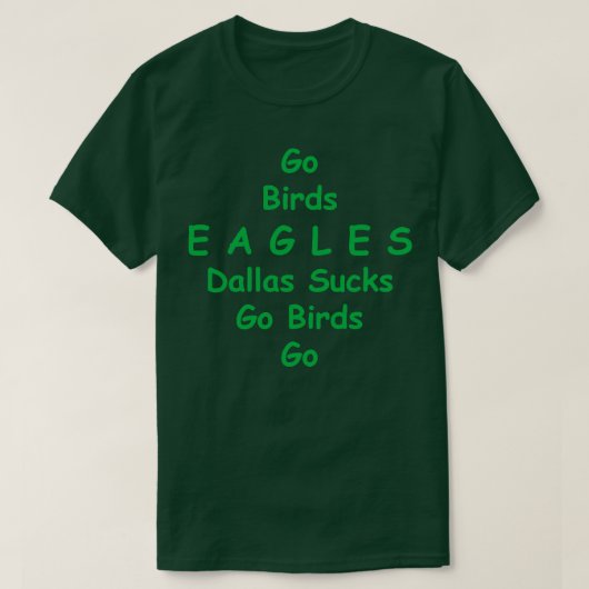 Go Birds Eagles Dallas Sind zum Kotzen TShirt (Design vorne)