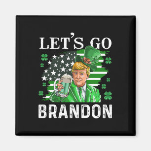 Go Brandon St Patrick's Day Trump Beer and America Magnet