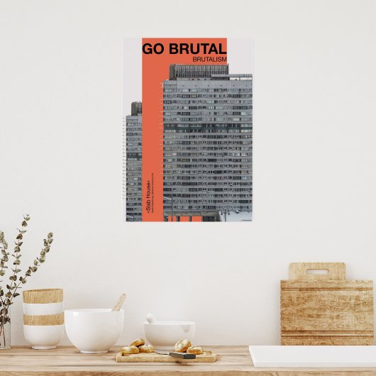 GO BRUTAL sowjetischer Brutalismus Poster (Küche)
