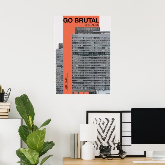 GO BRUTAL sowjetischer Brutalismus Poster (Heimbüro)