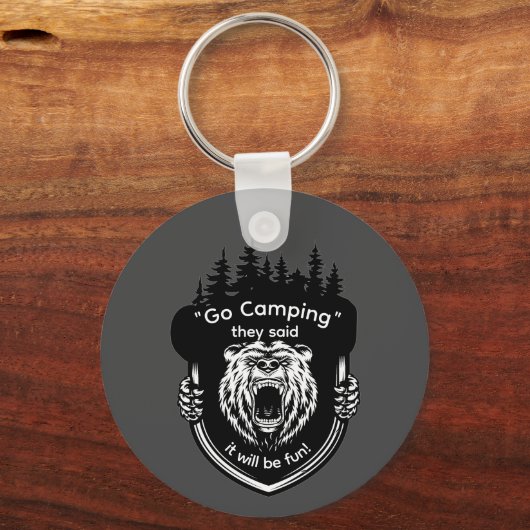 "Go Camping" They said It will be fun Anti-Camping Schlüsselanhänger (Rückseite)