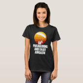 Go Enjoy Paragliding And Enjoy Airgasm Paraglider T-Shirt (Vorne ganz)