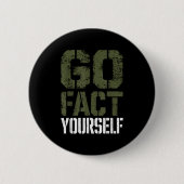 Go Fact Yourself Funny Military Stencil Tactical S Button (Vorderseite)
