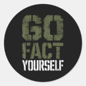Go Fact Yourself Funny Military Stencil Tactical S Runder Aufkleber (Vorderseite)