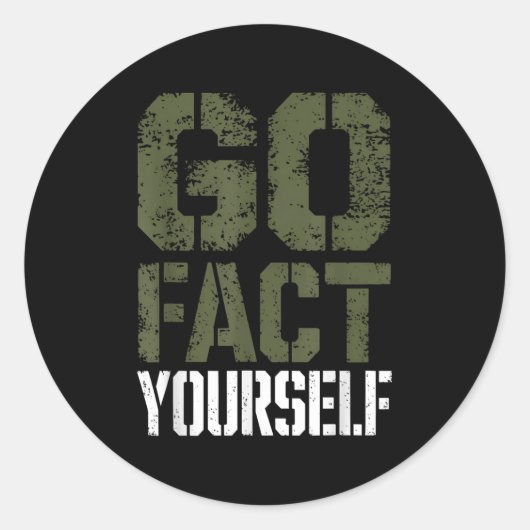 Go Fact Yourself Funny Military Stencil Tactical S Runder Aufkleber (Vorderseite)