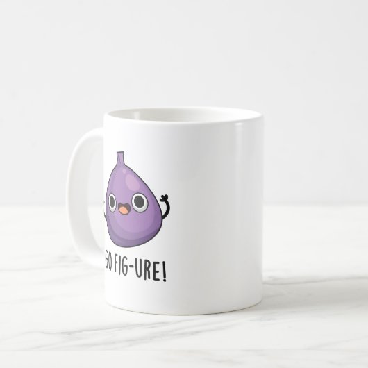 Go Fig-ure Funny Fig Fruit Pun Kaffeetasse (Vorderseite Links)