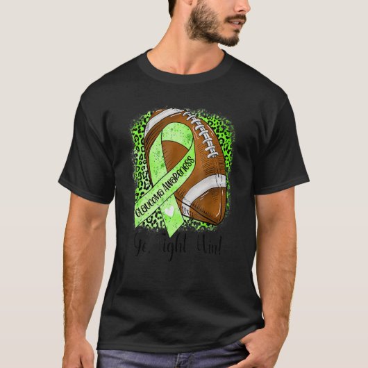 Go Fight Win Football Green Ribbon Glaucoma Awaren T-Shirt (Vorderseite)