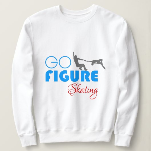 Go Figure Skaten lustig schön Sweatshirt (Design vorne)