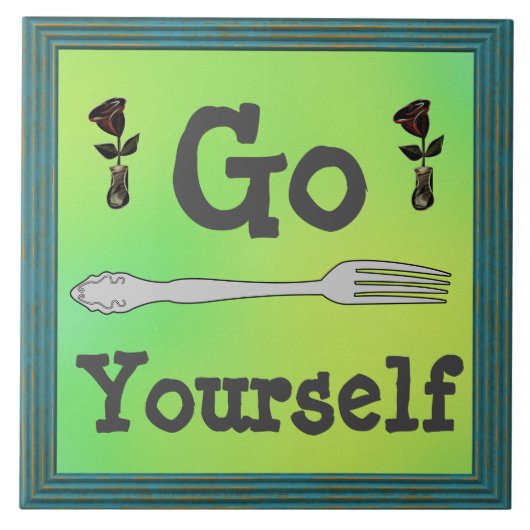 Go Fork Sie selbst Keramik Tile Fliese (Vorderseite)