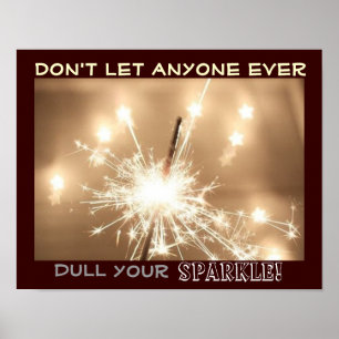 Go Forth und Sparkle Poster mit einer Nachricht