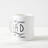 Go Frag Dein Vater - Mama Kaffeetasse (Vorderseite Links)