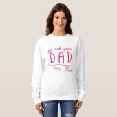 Go Frag Dein Vater - Mama Sweatshirt (Vorne ganz)