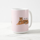 Go Get 'Em Tiger - Tasse (VorderseiteRechts)