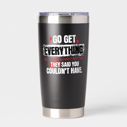 Go Get Everything Motivational Mindset Graphic Thermobecher (Vorderseite)